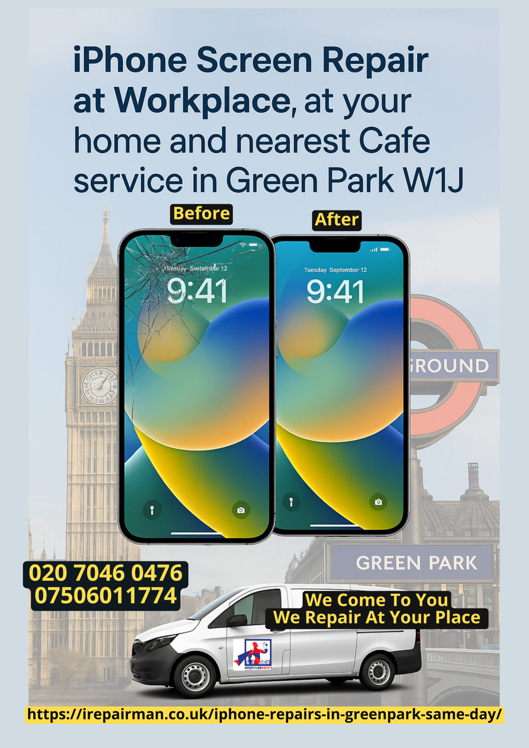 iRepairMan mobile workstation poster for same-day iPhone repair near Green Park London W1J
