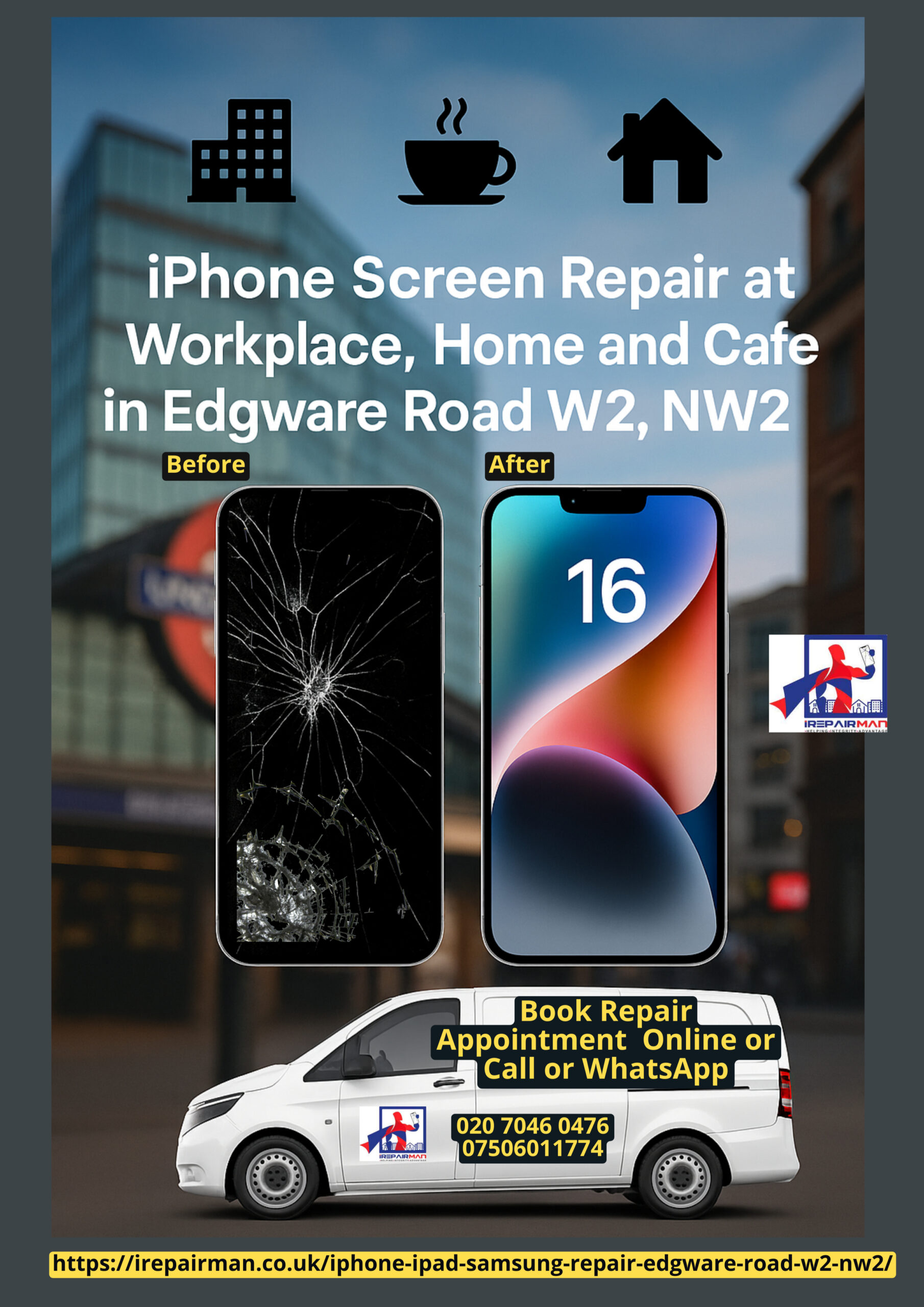 iRepairMan Edgware Road W2, NW2 service poster