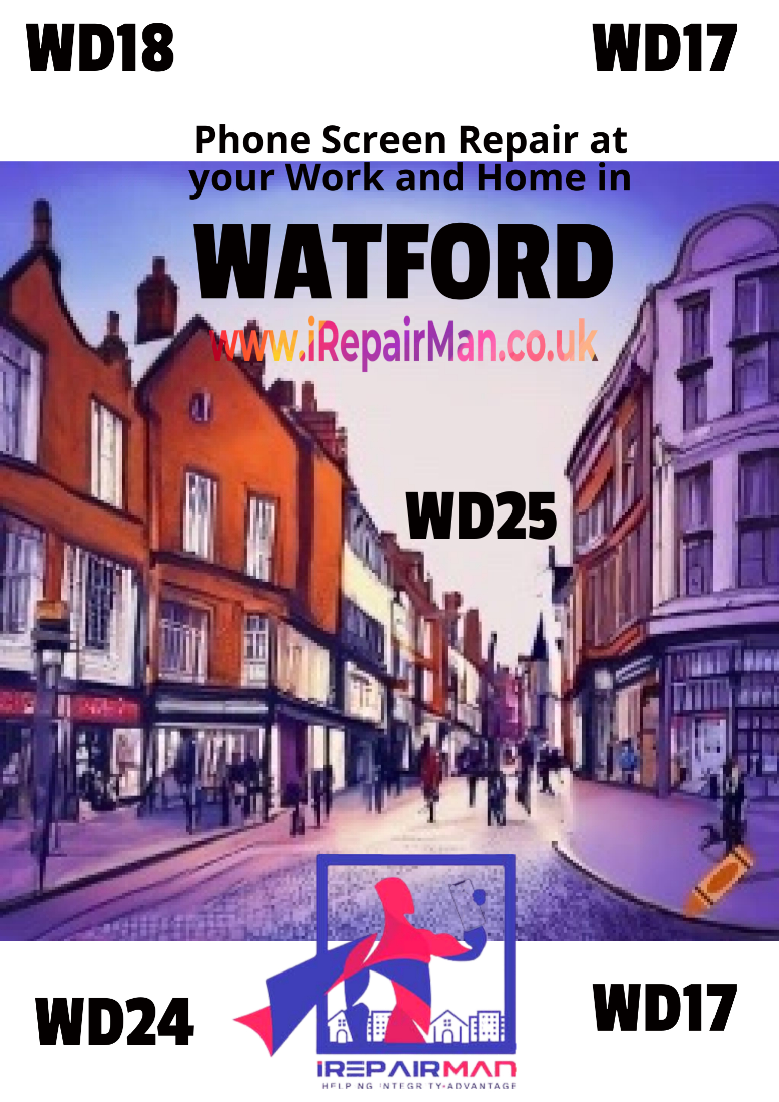 Watford high street themed poster highlighting WD17, WD18, WD24, WD25