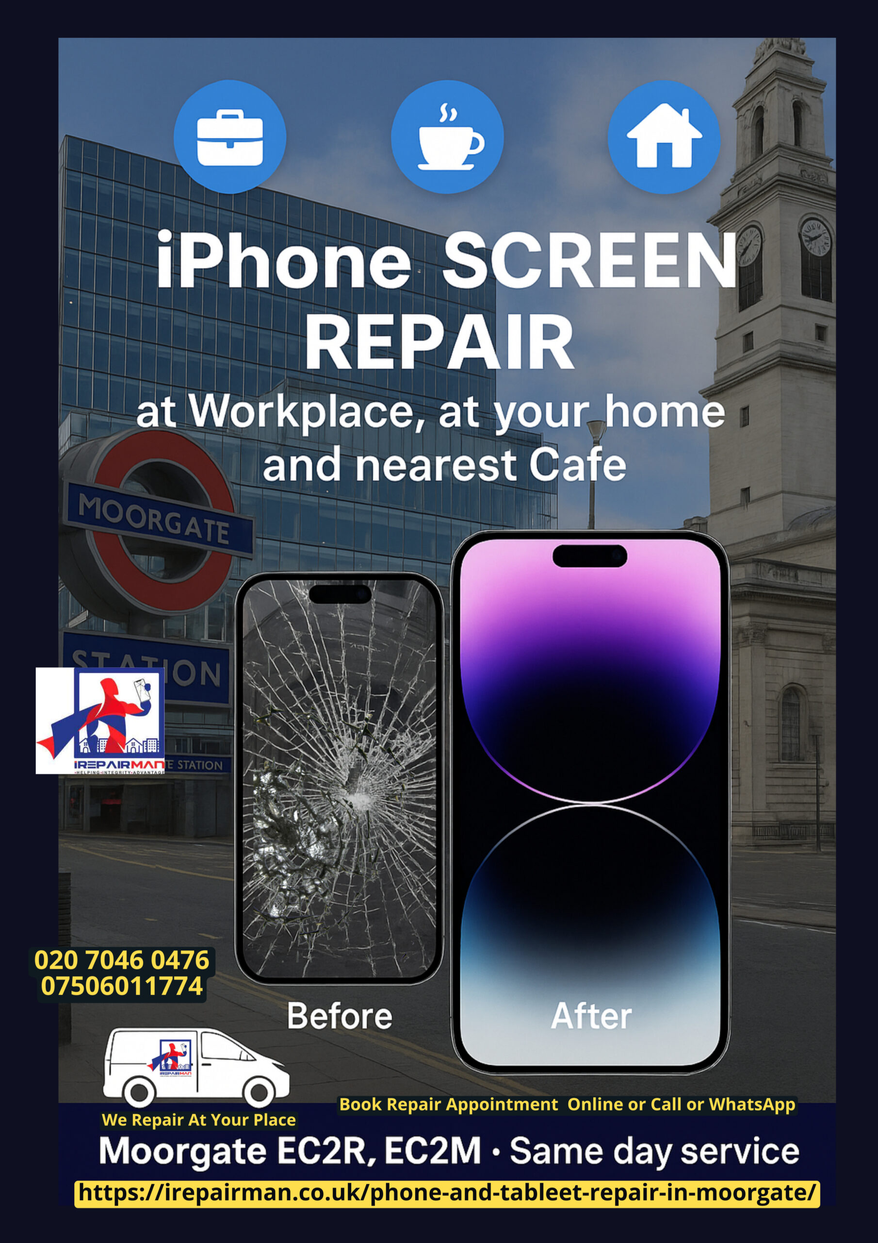 iPhone screen repair at workplace, home and café — Moorgate EC2R EC2M