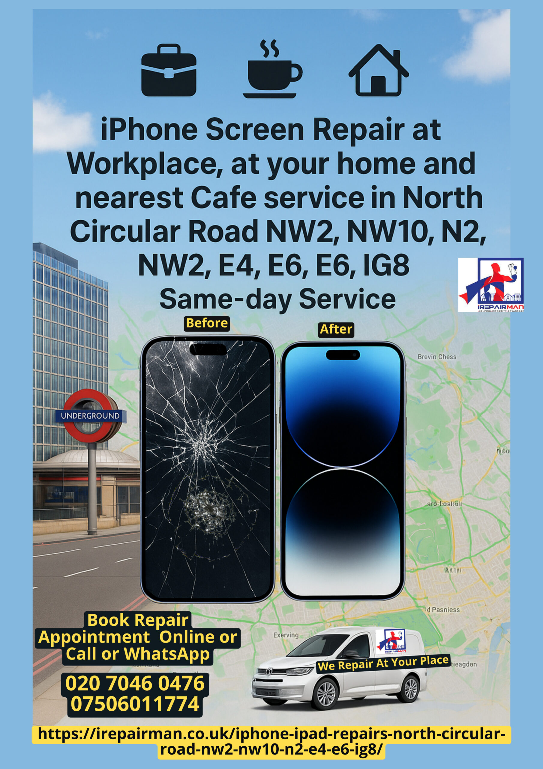 Featured poster: iPhone screen repair at work, home or café on North Circular Road (A406) NW2–IG8