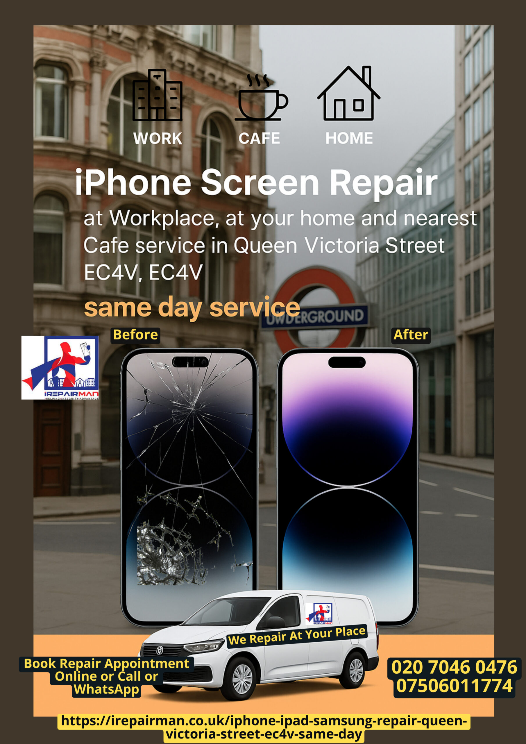 iPhone Screen Repair poster for Queen Victoria Street EC4V with before and after and mobile van service