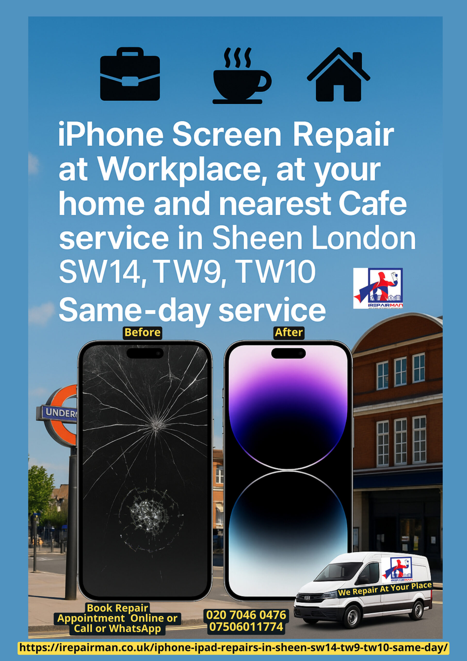 Sheen SW14, TW9, TW10 iPhone & iPad repair poster with before/after screen and mobile van