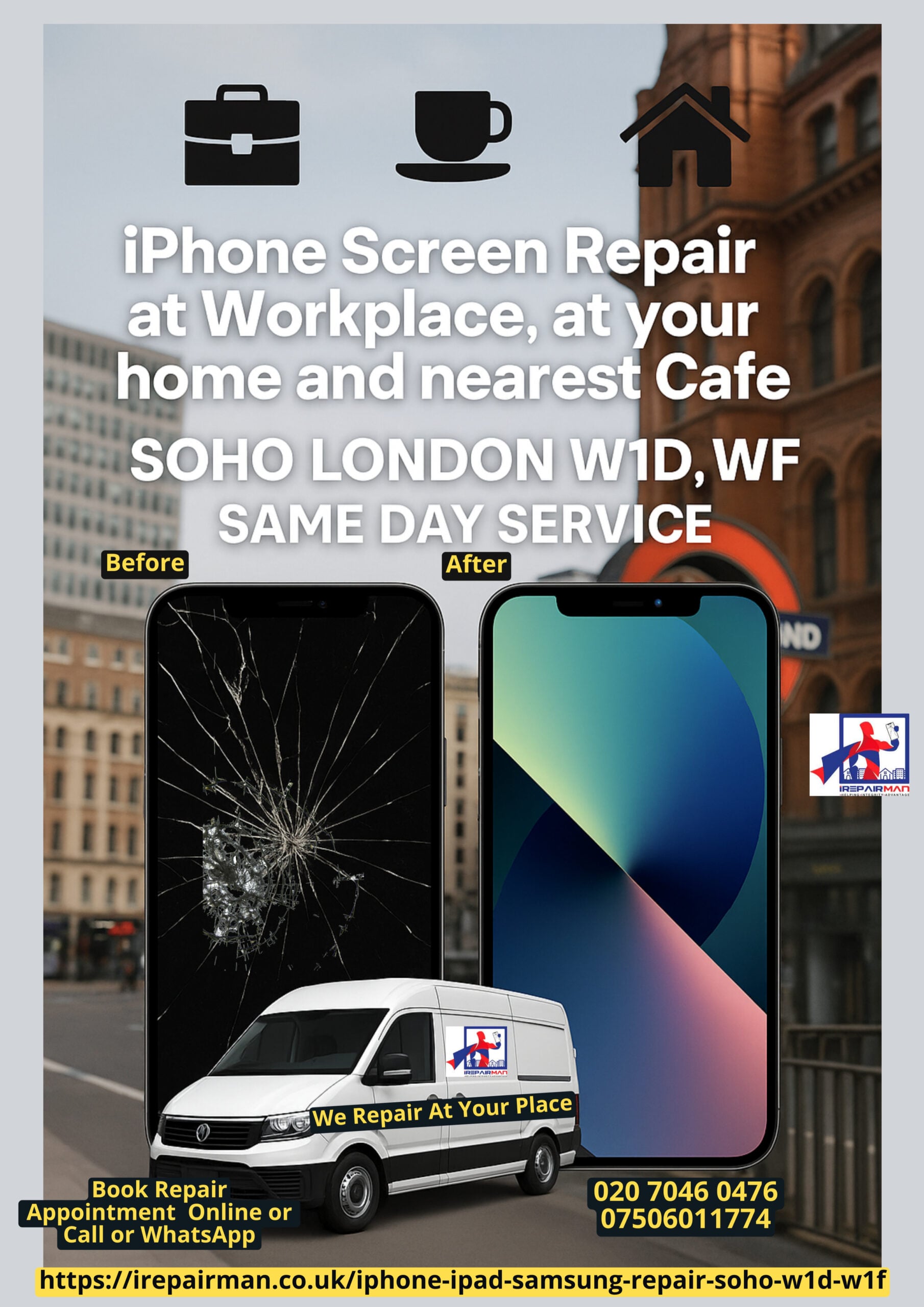 Soho London iPhone screen repair poster, same-day at home, work and café