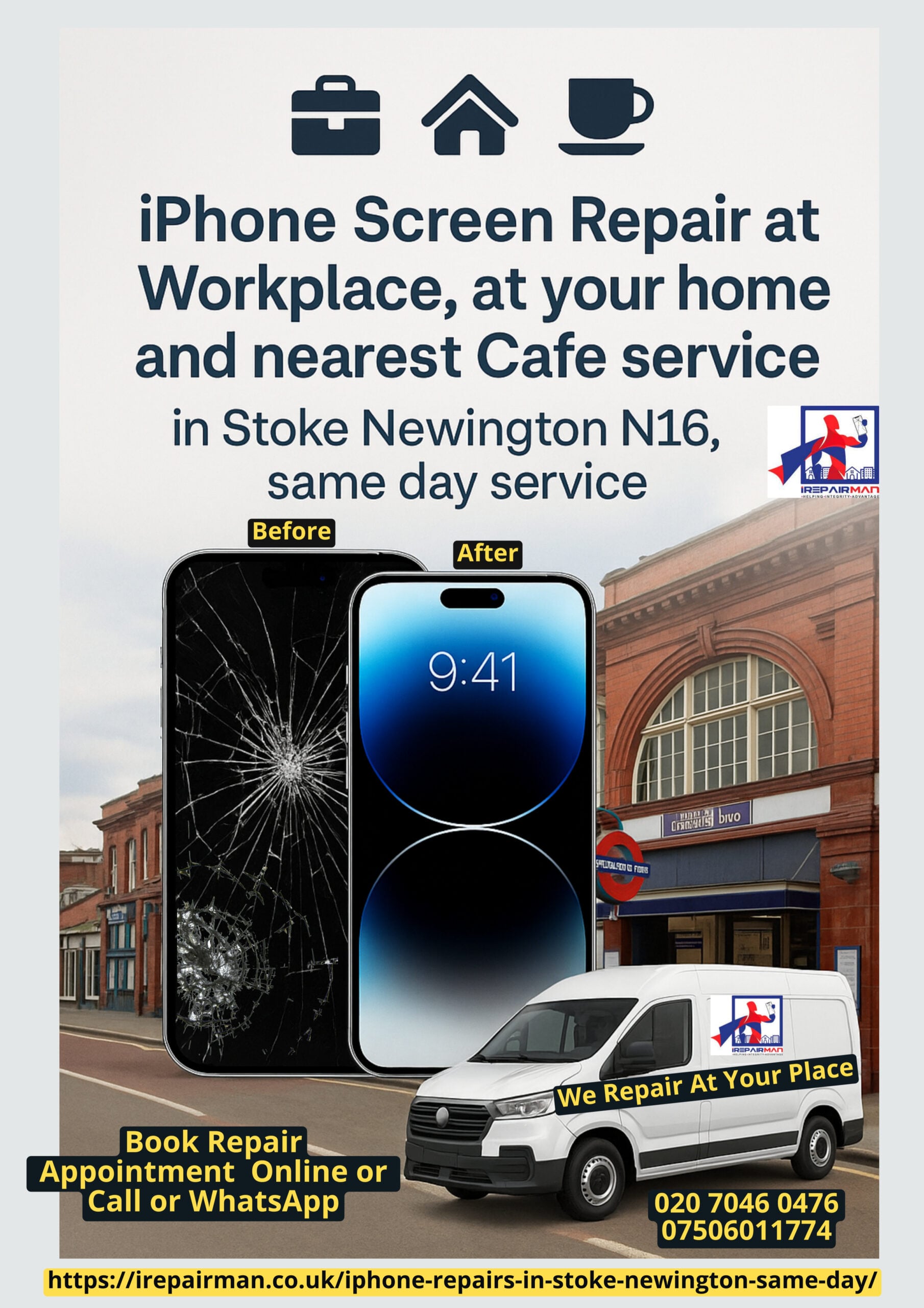 Stoke Newington N16 same-day iPhone repair poster showing before & after