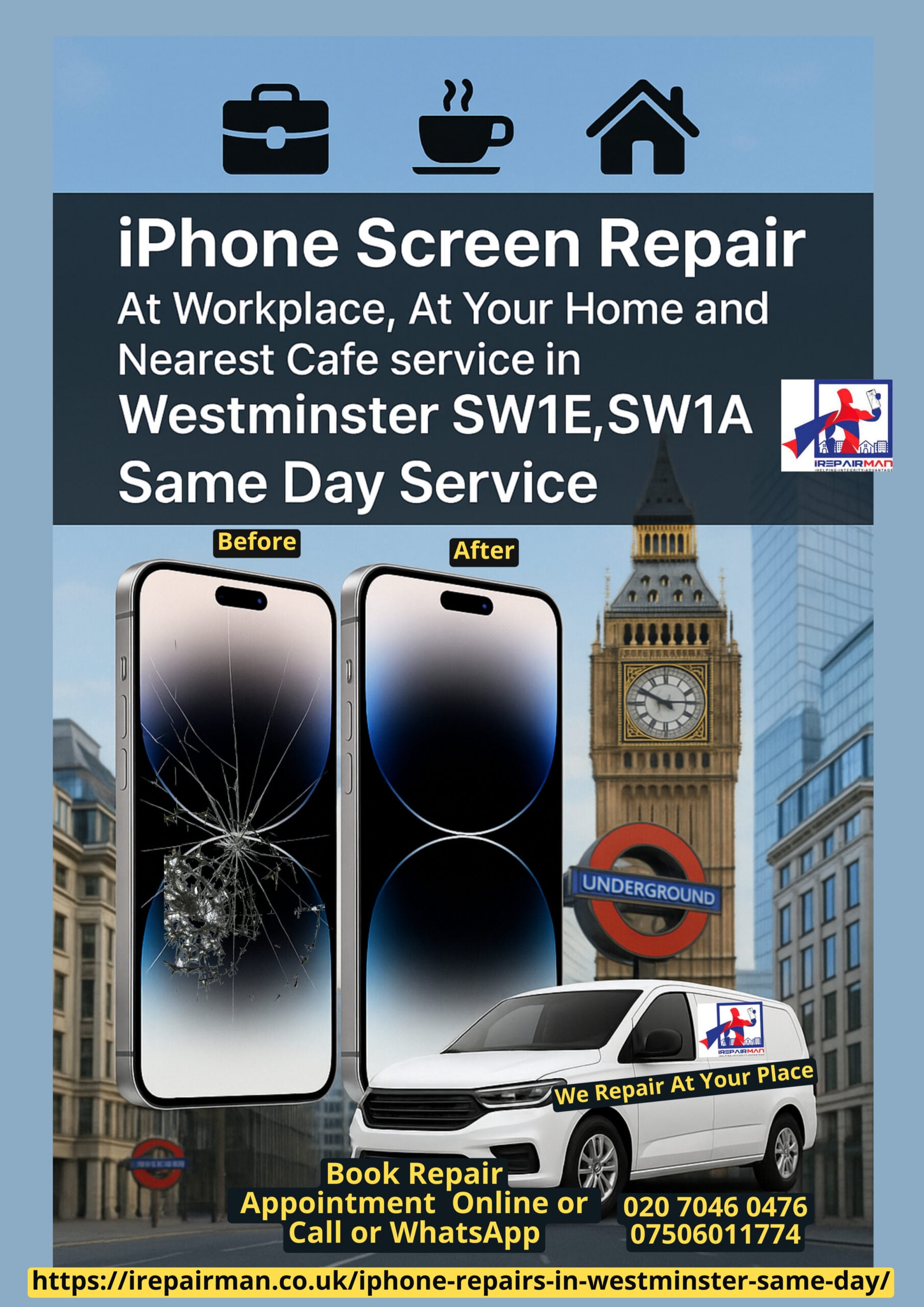 iRepairMan Westminster poster iPhone repair
