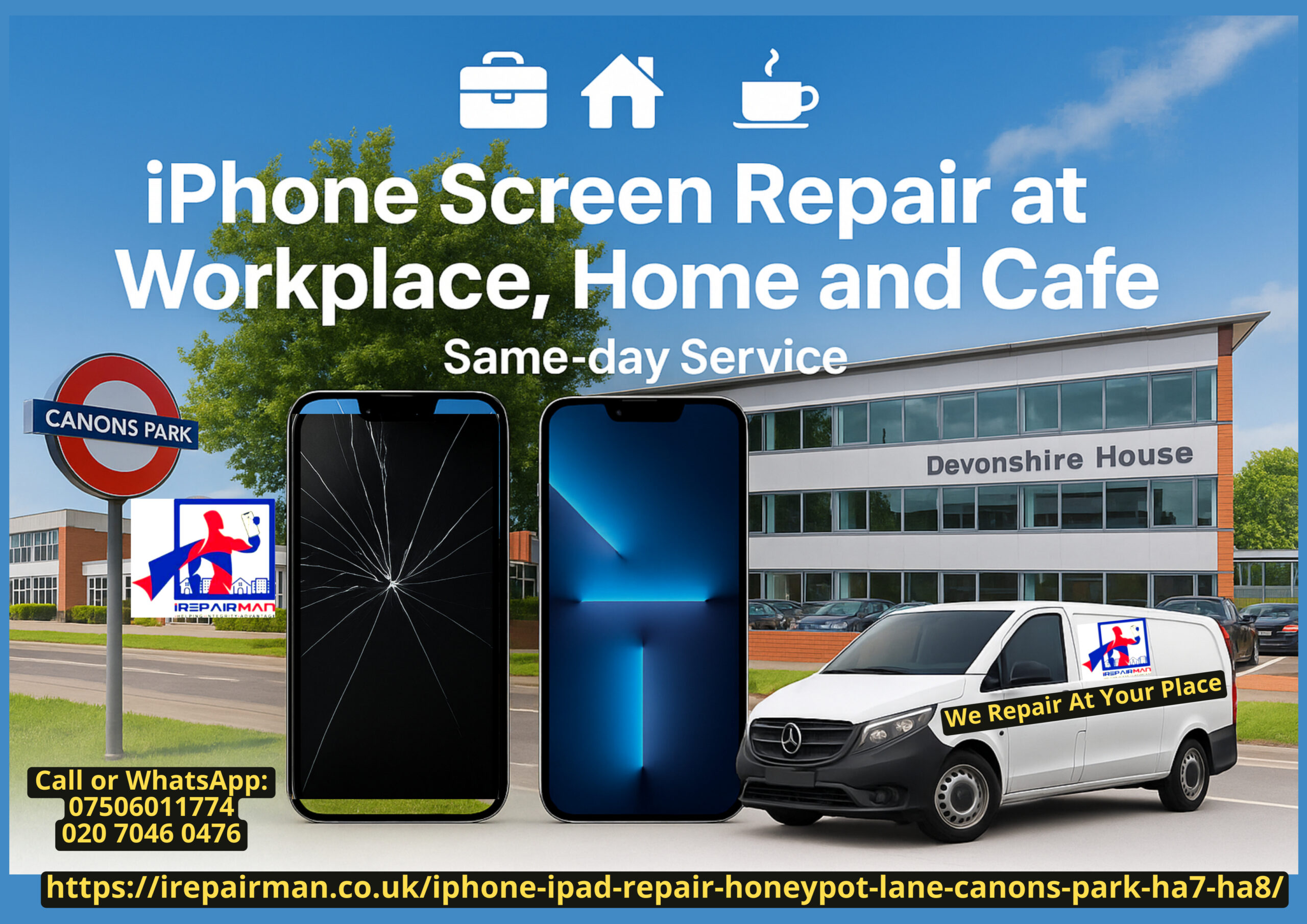 Same-day iPhone screen repair poster for Honeypot Lane & Canons Park HA7, HA8 with before/after screens and mobile van