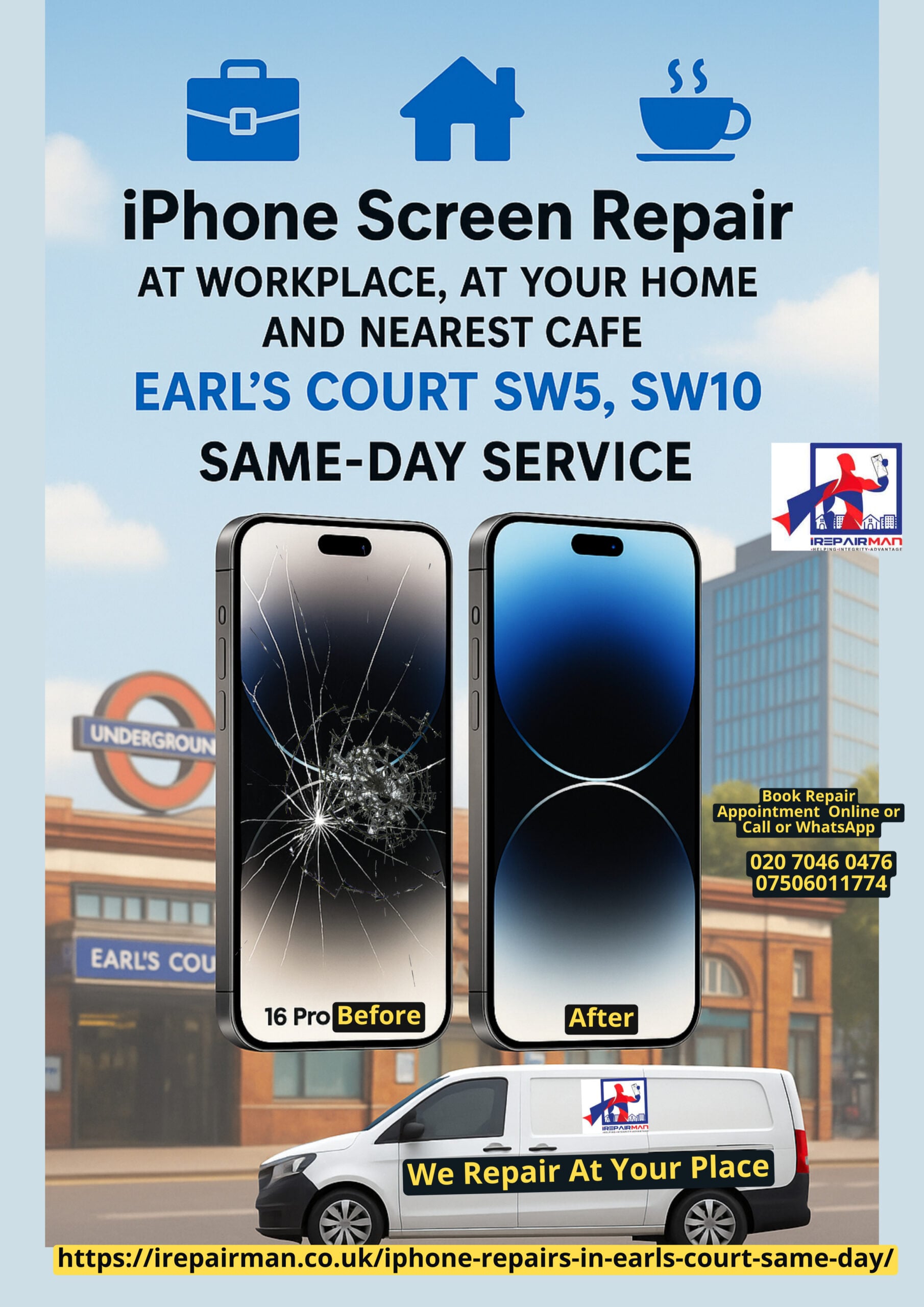 Earl’s Court iPhone repair poster showing before/after and mobile van