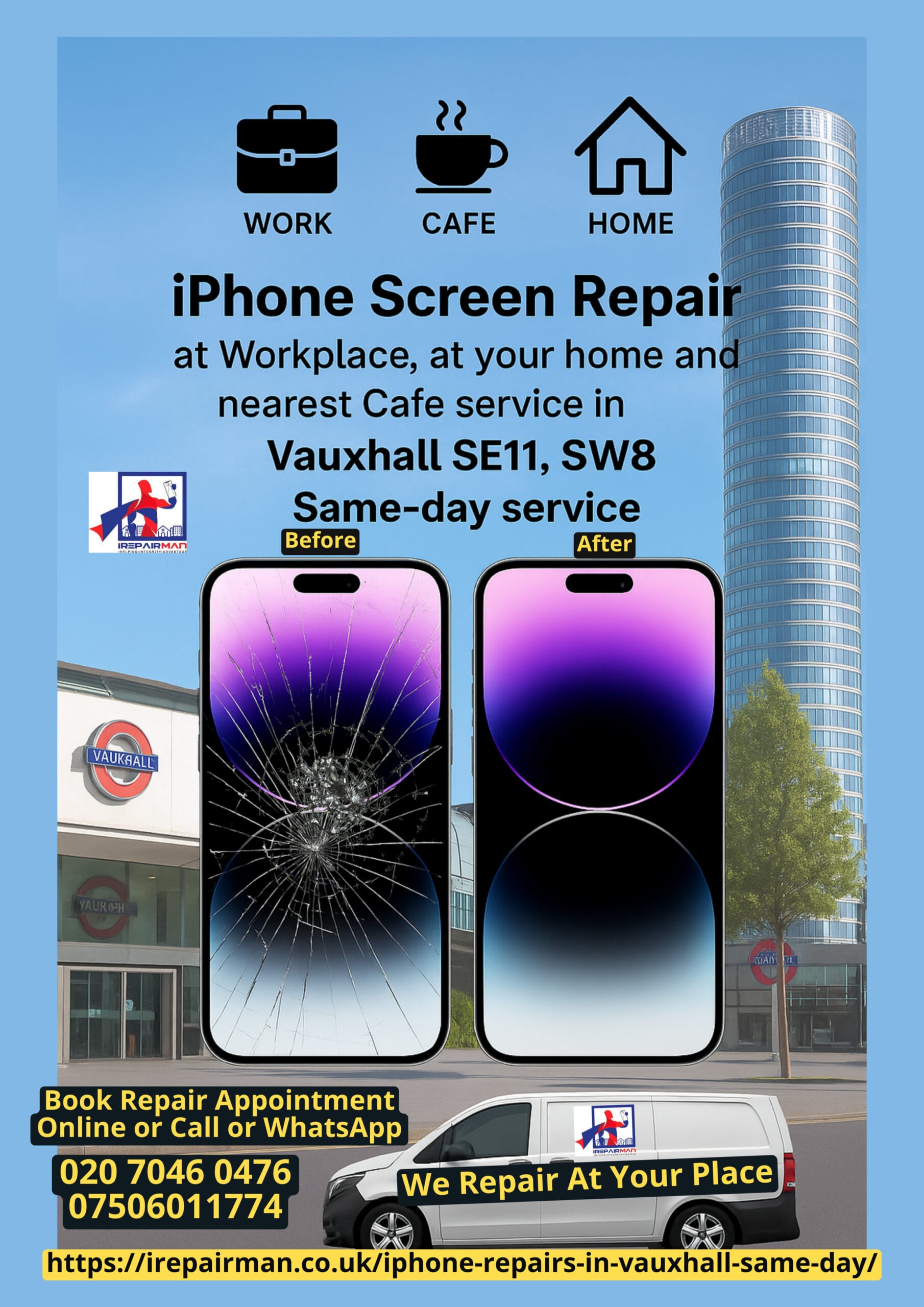 iPhone screen repair in Vauxhall SE11, SW8 — before and after with work, home & café service and mobile van