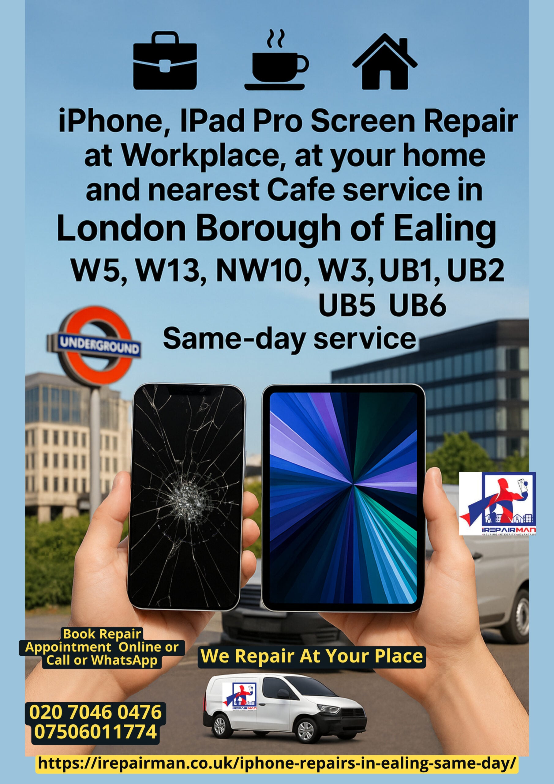 iRepairMan on-site iPhone and iPad screen repair poster for the London Borough of Ealing