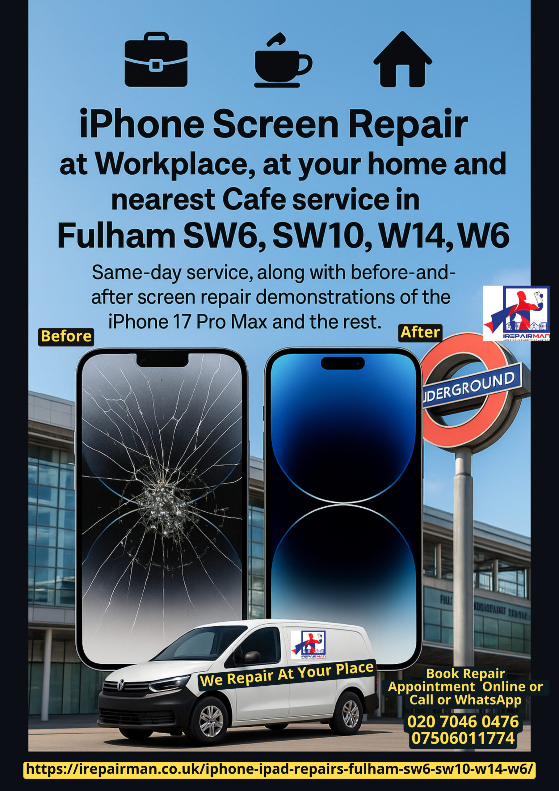 iPhone screen repair poster for Fulham SW6, SW10, W14, W6 with mobile van service