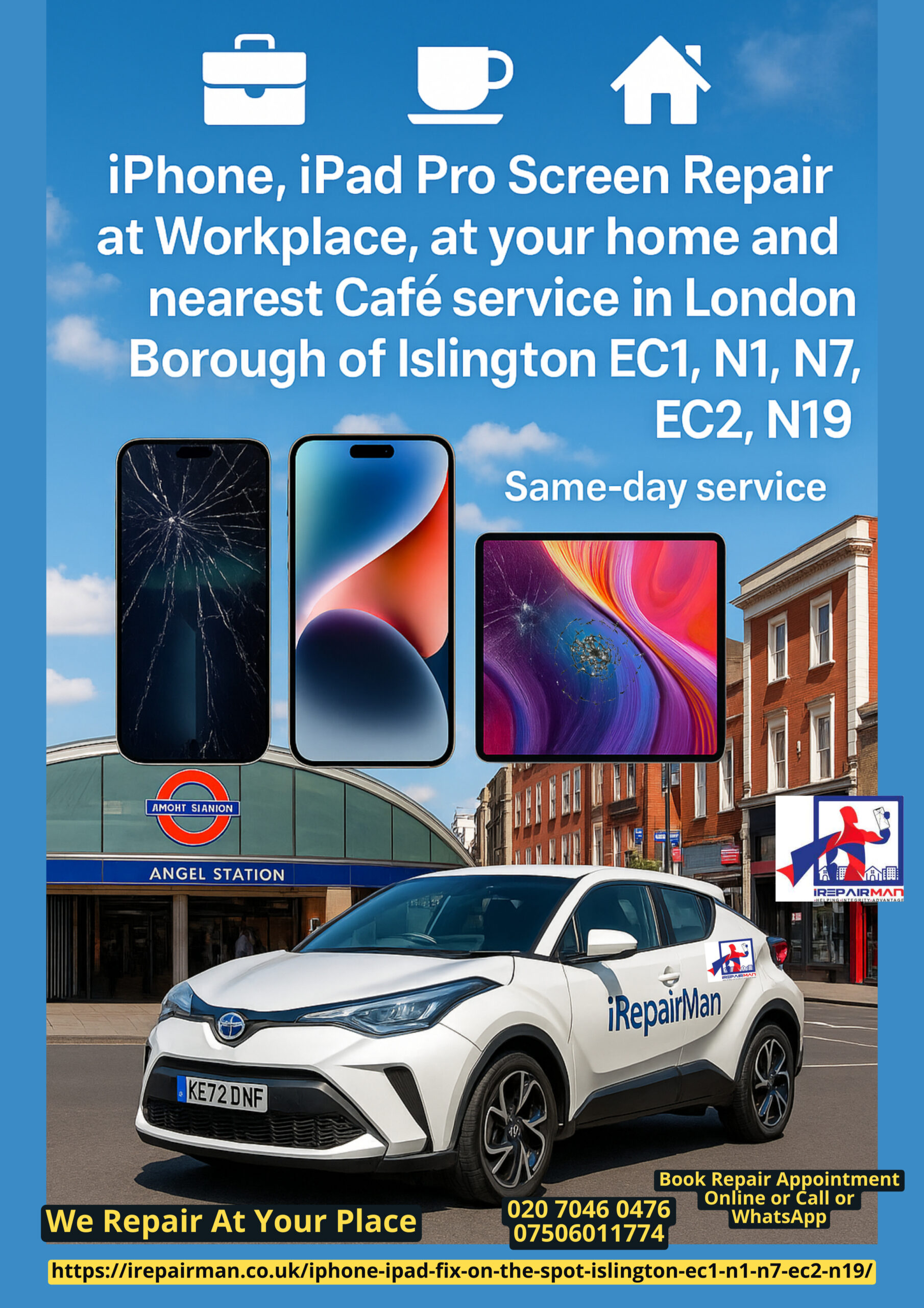 iRepairMan mobile service poster showing iPhone and iPad screen repair in Islington EC1, N1, N7, EC2, N19 with Angel Station and iRepairMan van