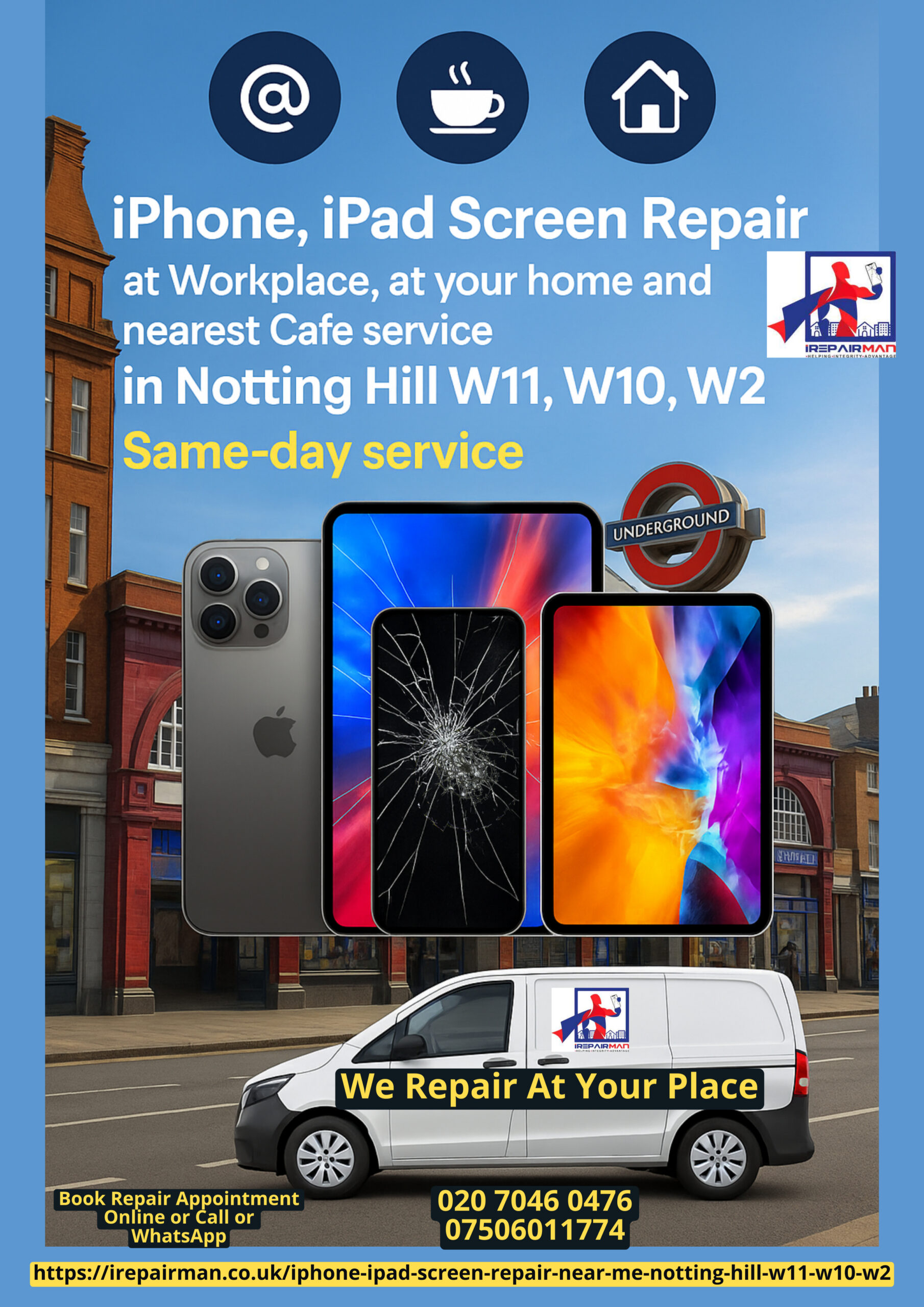 iRepairMan featured poster — iPhone & iPad screen repair near me in Notting Hill W11, W10, W2 with on-site van