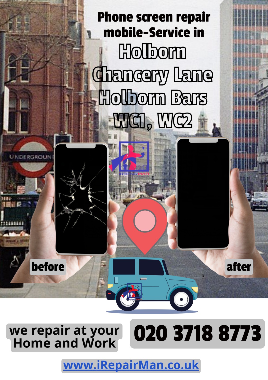 iRepairMan mobile service poster with van and before-after iPhone repair near Holborn