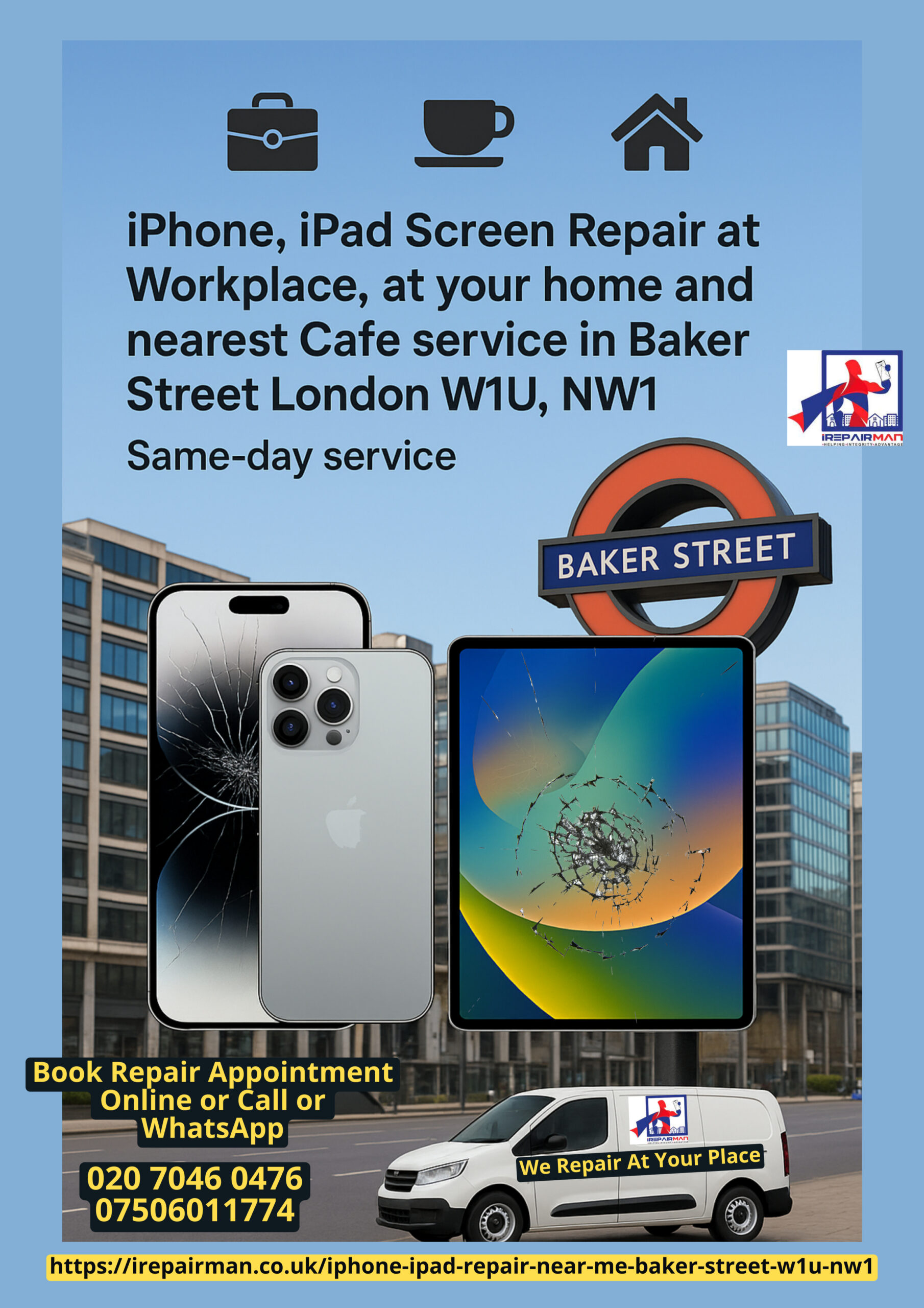 iPhone and iPad screen repair poster for Baker Street London W1U, NW1
