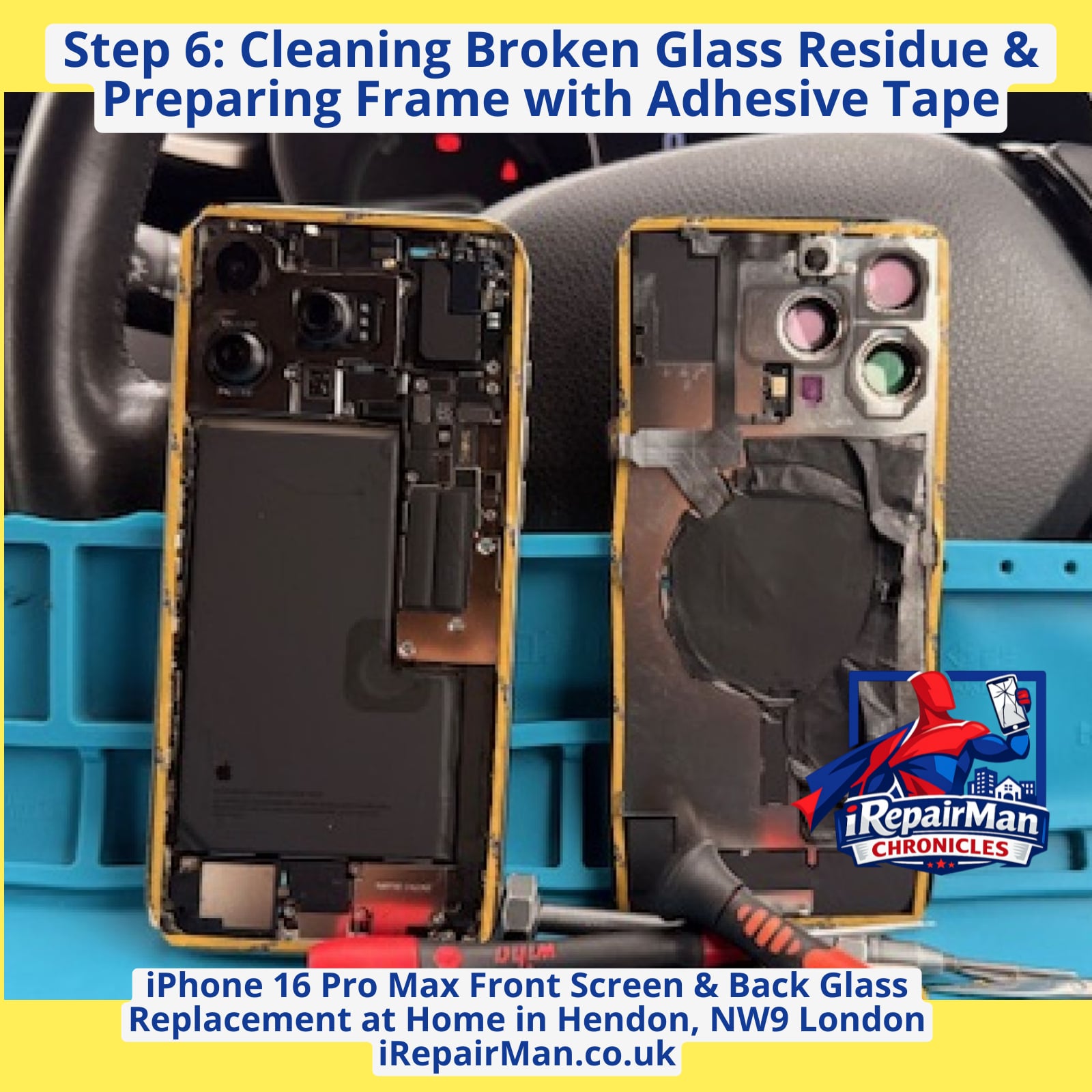 iPhone 16 Pro Max frame cleaned from broken glass and prepared with adhesive tape for back glass replacement Hendon NW9 London