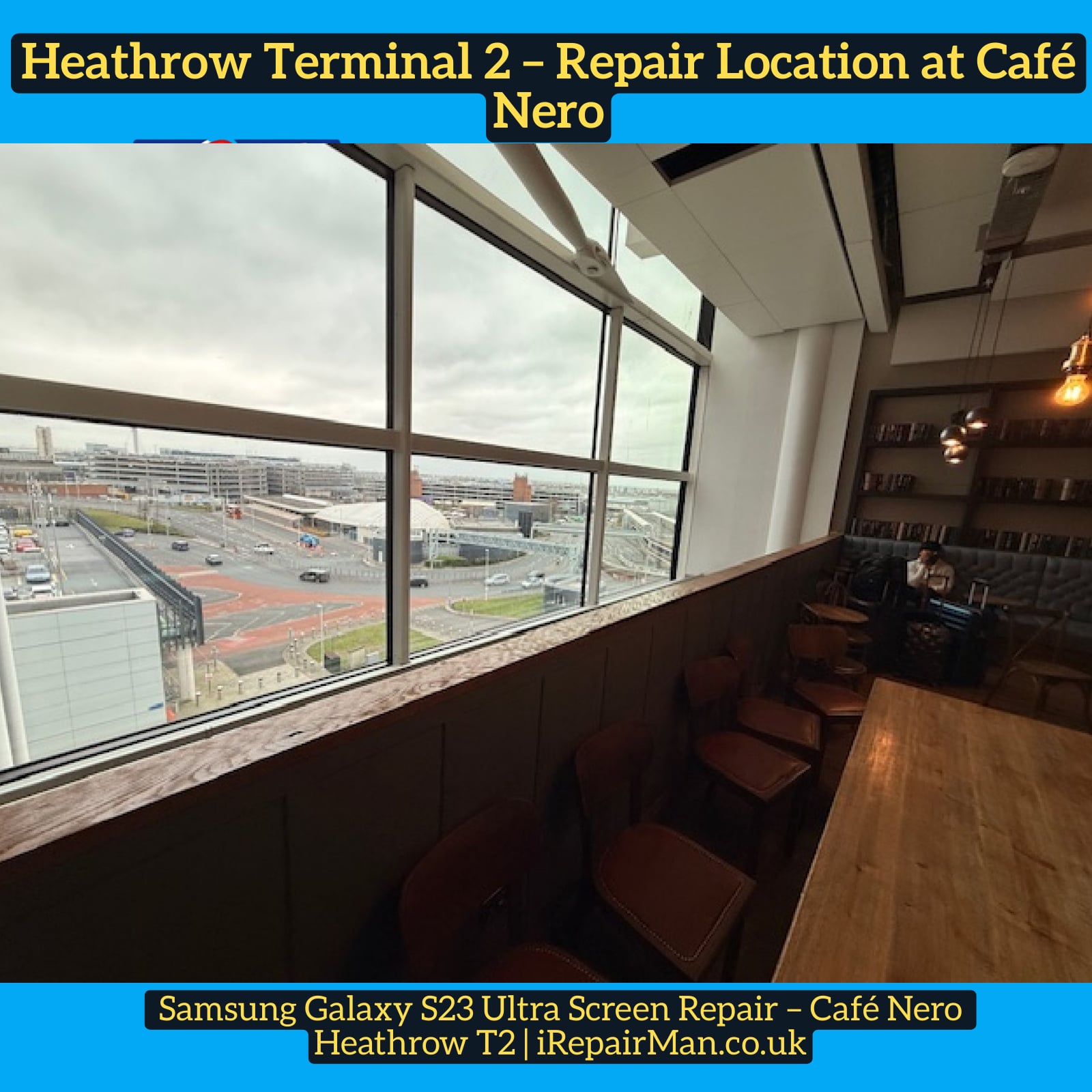 Caffè Nero cafe at Heathrow Airport Terminal 2 where Samsung Galaxy S23 Ultra repair was completed