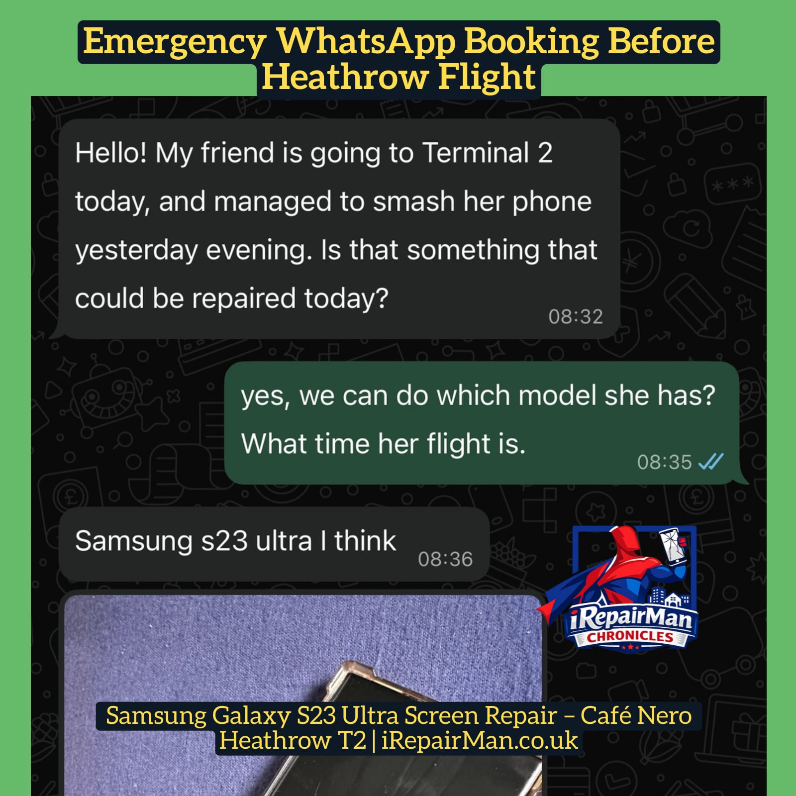 Emergency WhatsApp booking message for Samsung Galaxy S23 Ultra repair before Heathrow Airport flight