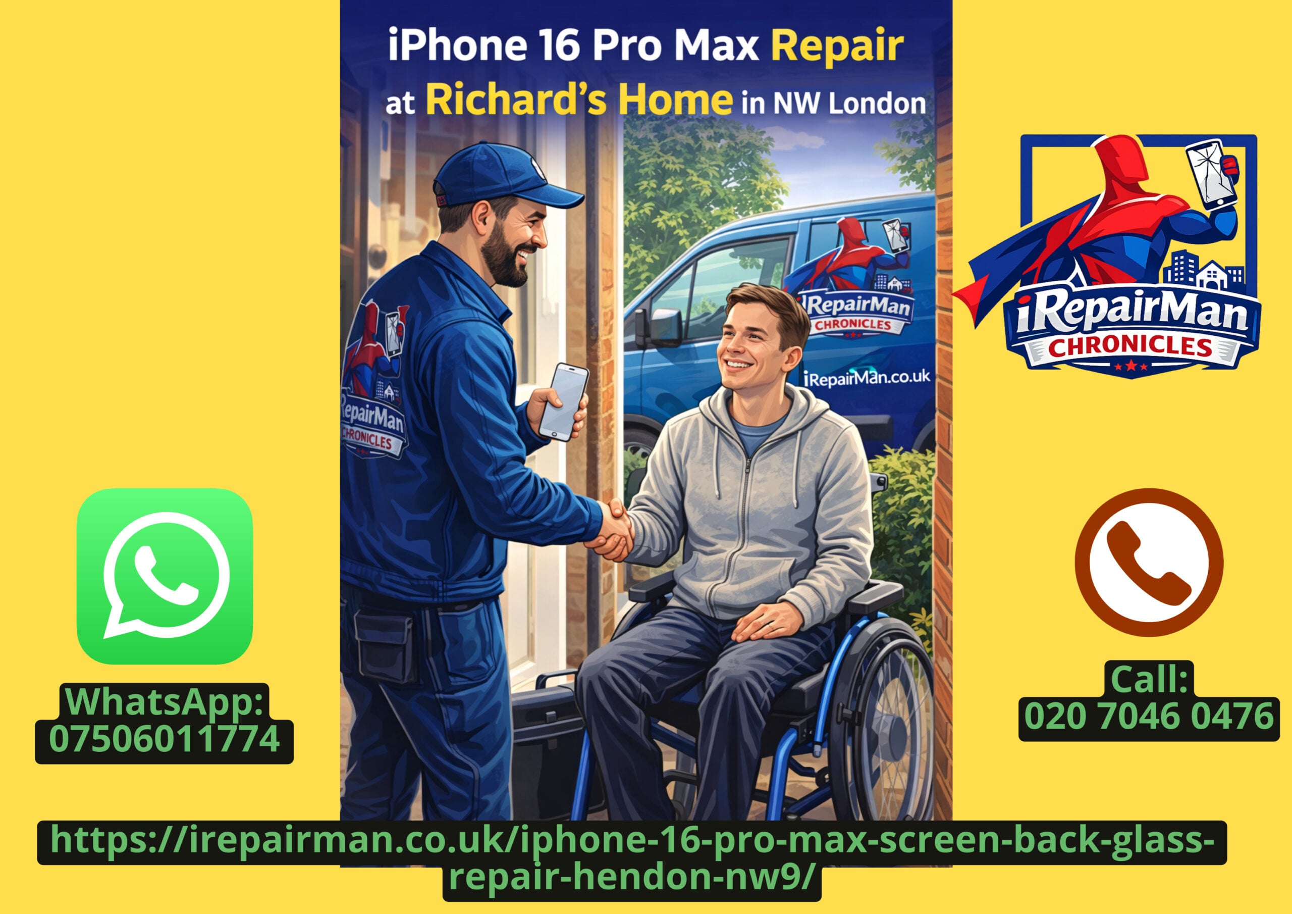 iRepairMan Chronicles story thumbnail showing iPhone 16 Pro Max home repair service in Hendon NW9 for a customer in a wheelchair