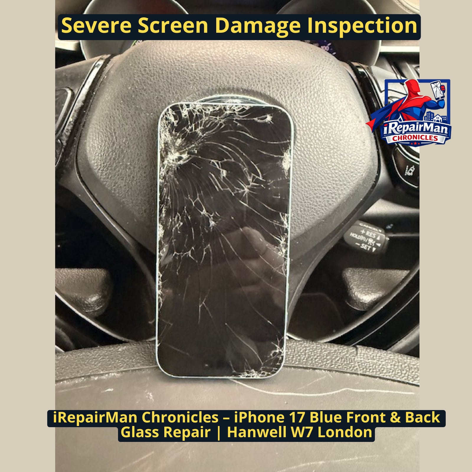 cracked iPhone 17 blue screen before front and back glass repair in Hanwell W7 London by iRepairMan mobile repair service