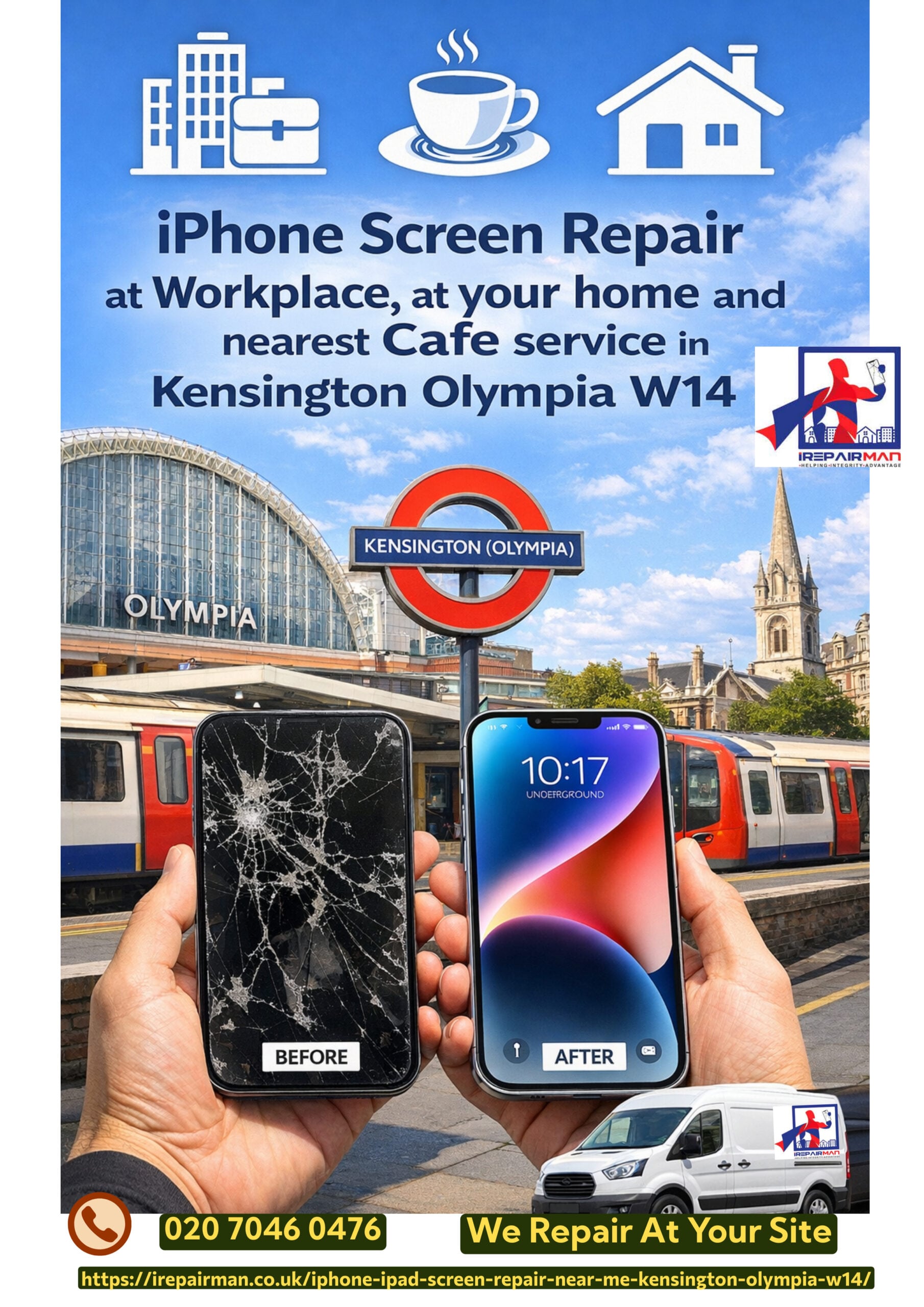 iPhone screen repair near me Kensington Olympia Station W14 poster showing workplace home and cafe service