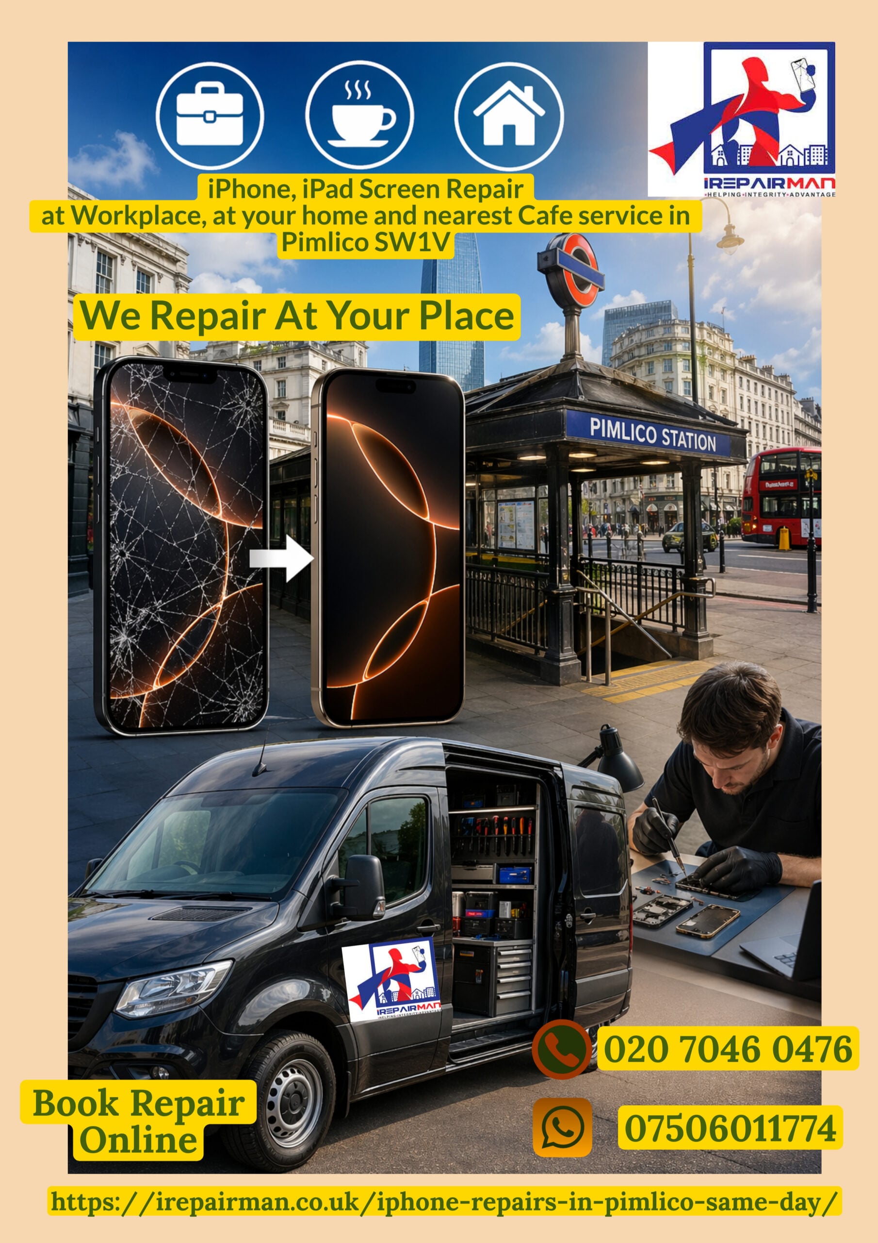 iPhone and iPad screen repair poster for Pimlico SW1V SW1E SW1W with same-day home workplace and cafe service