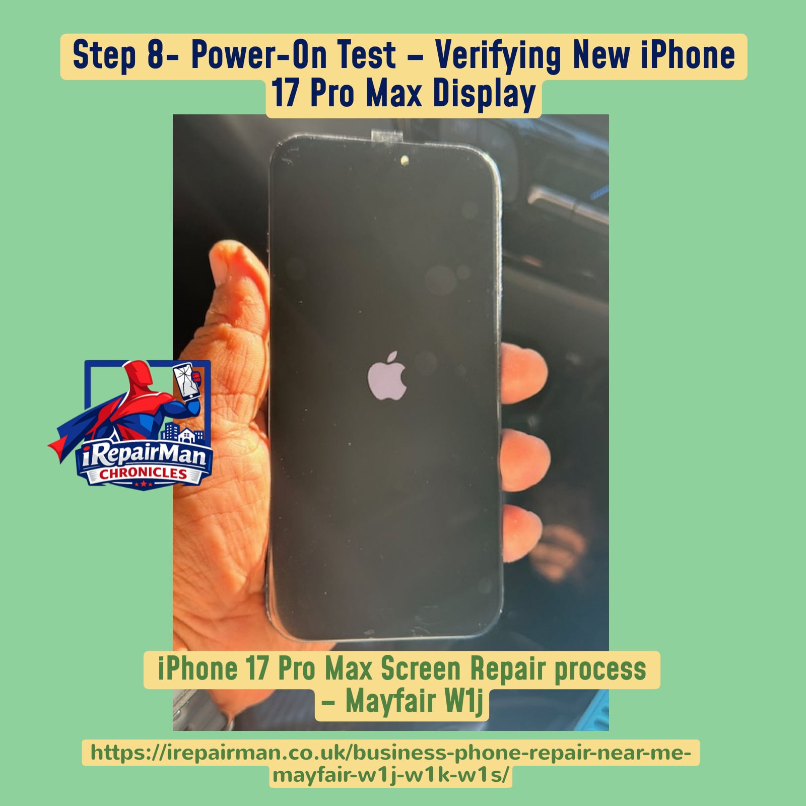 Testing new iPhone 17 Pro Max display after screen replacement power on check Mayfair London repair service
