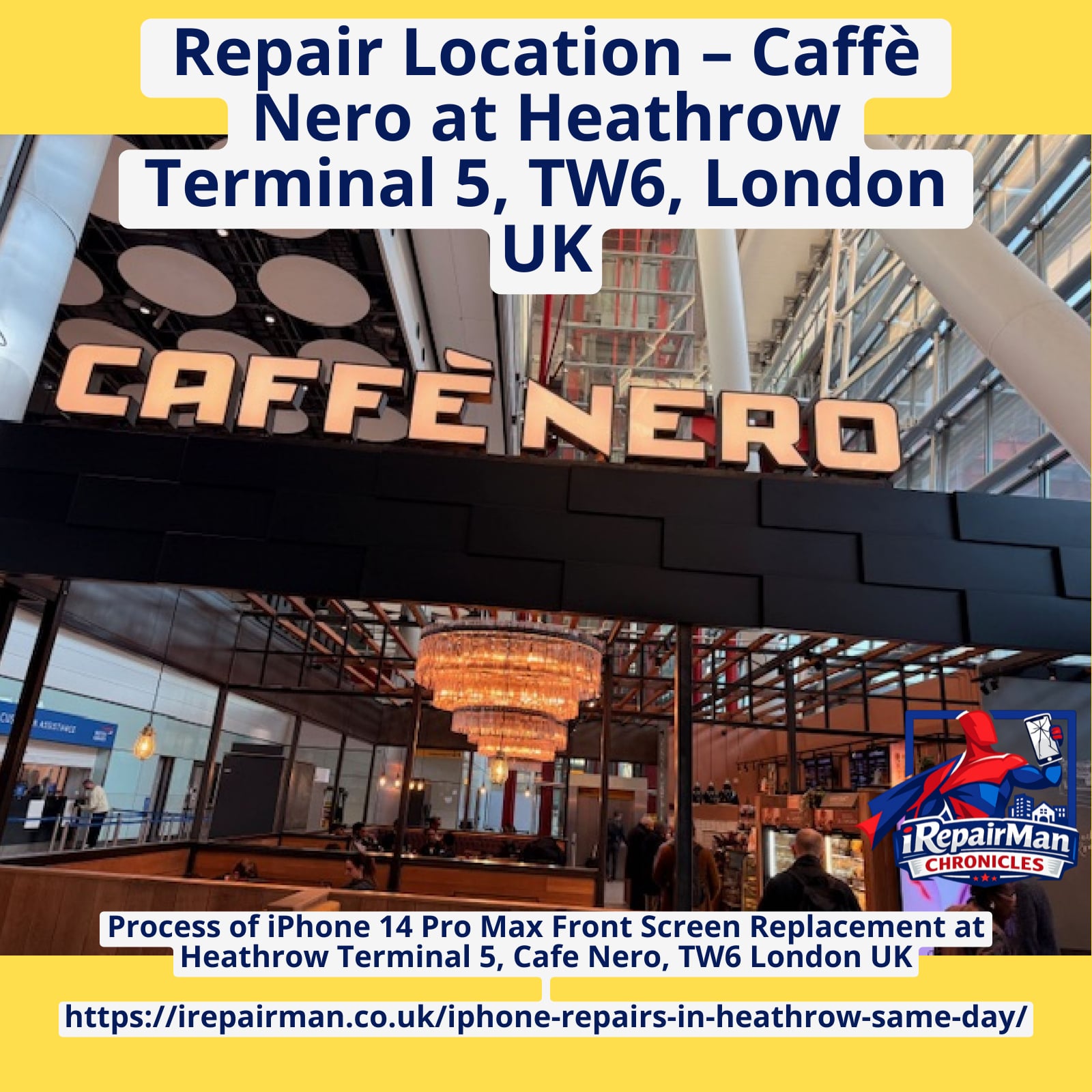 Caffè Nero Heathrow Terminal 5 location where iPhone repair took place London TW6