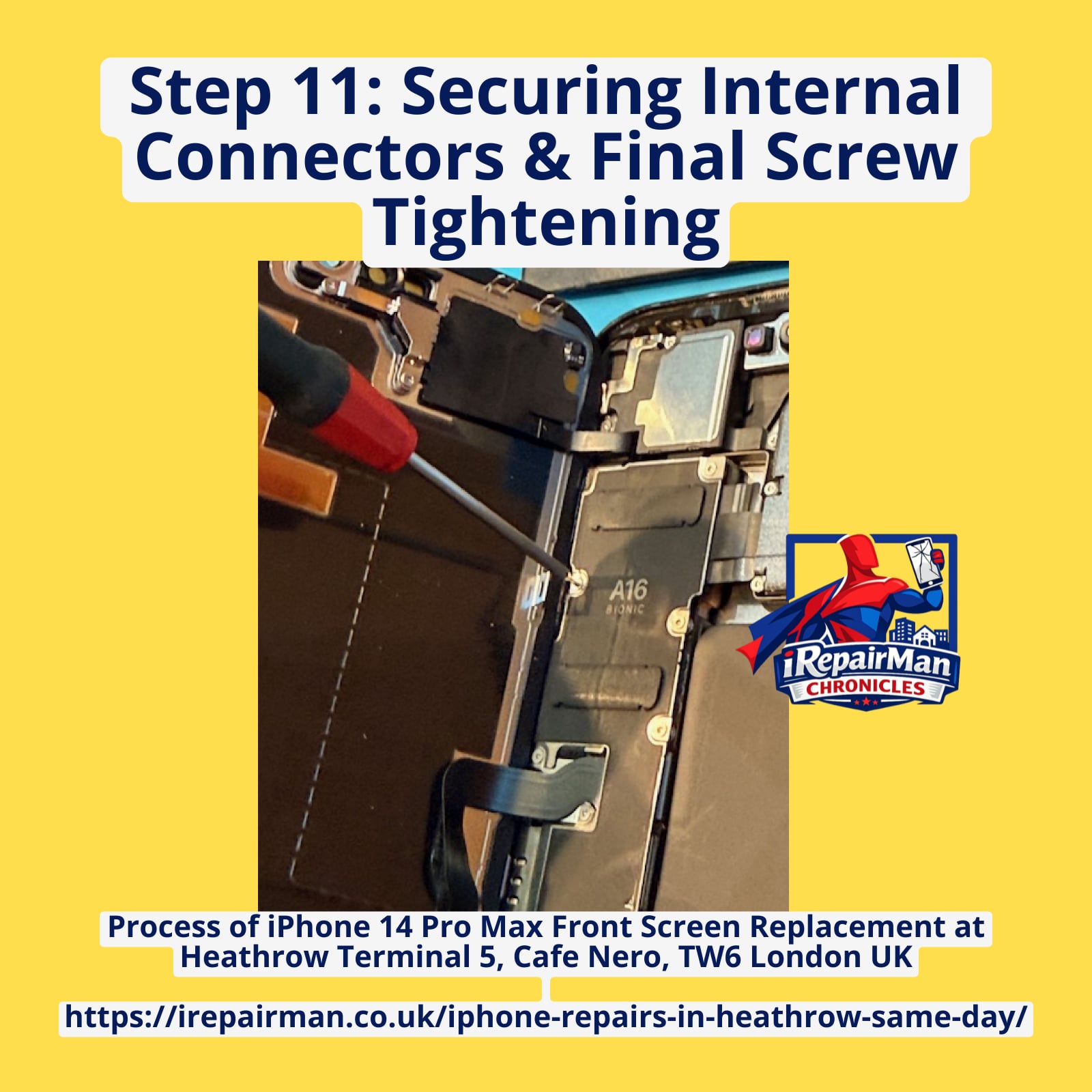 iPhone 14 Pro Max internal connector screws tightening during screen repair Heathrow