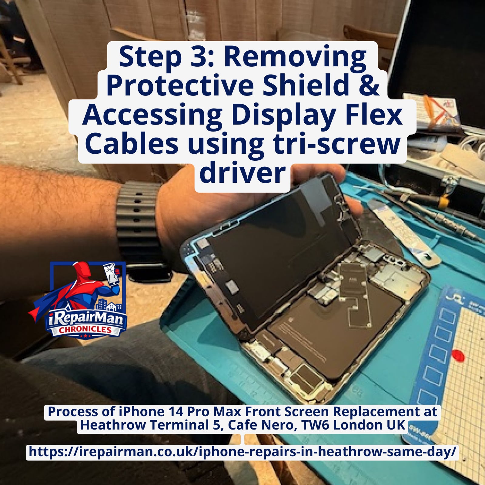 removing screws iPhone 14 Pro Max metal shield display flex cable repair Heathrow