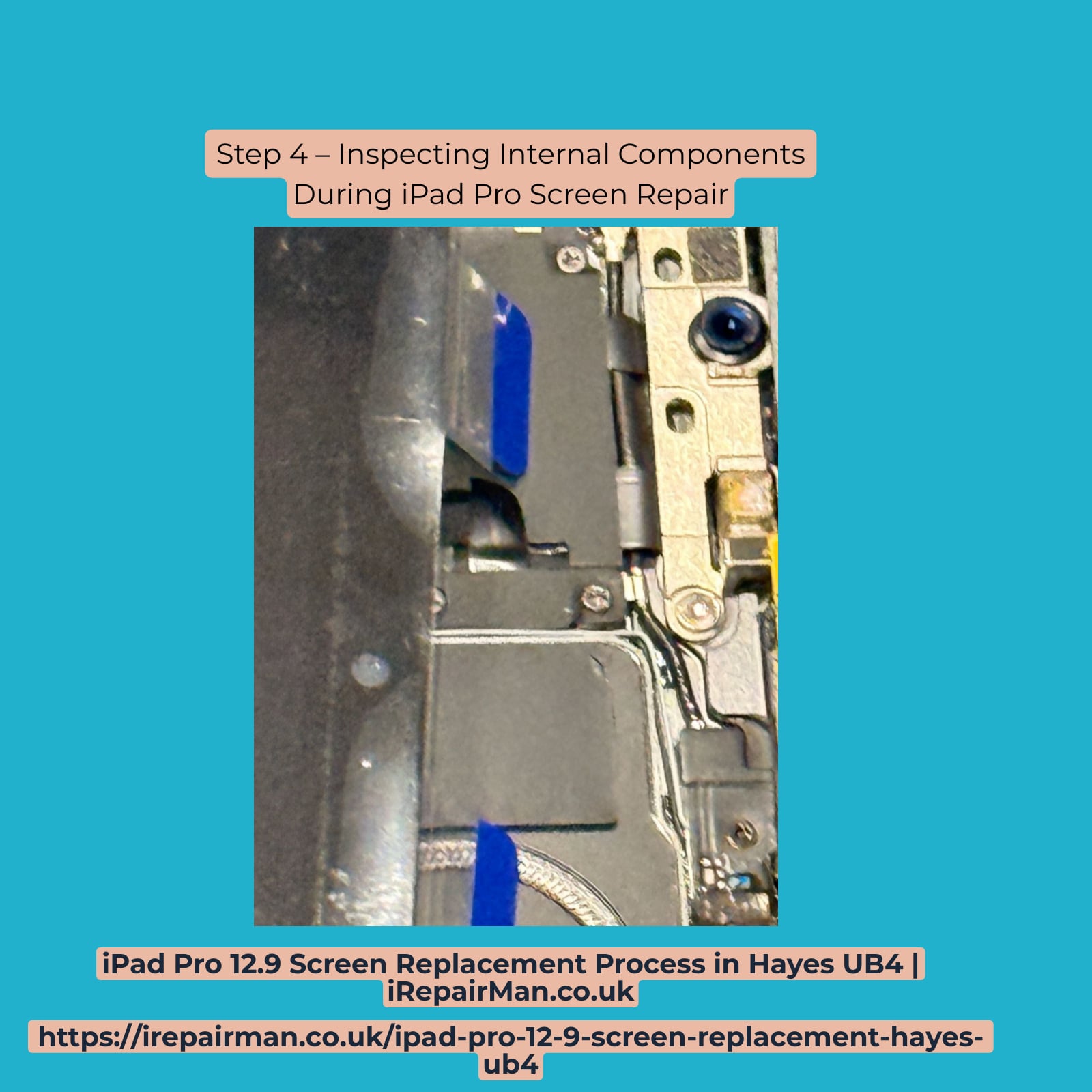 Step 4 internal inspection during iPad repair