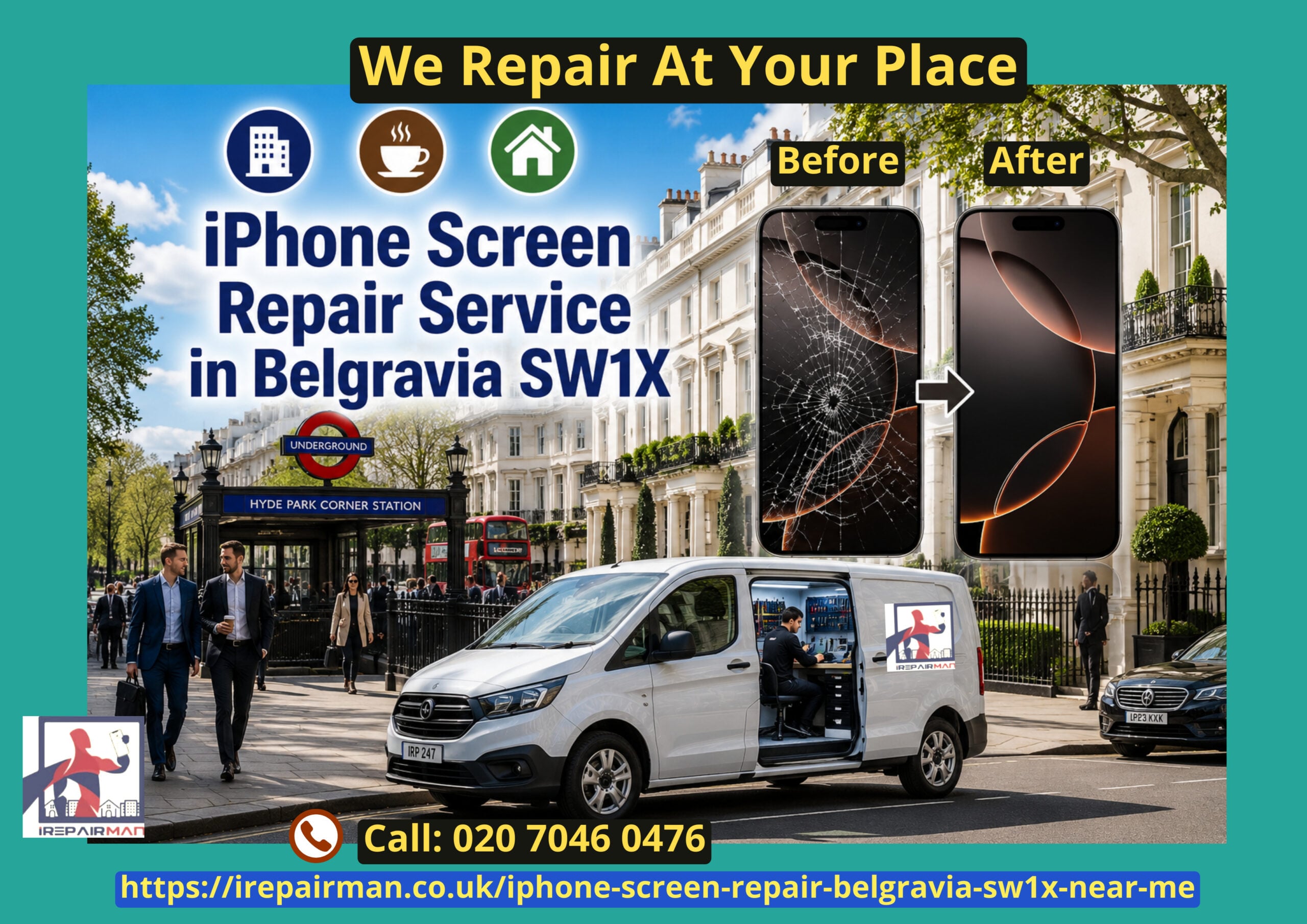 iPhone screen repair service in Belgravia SW1X with mobile repair van and before after screen replacement
