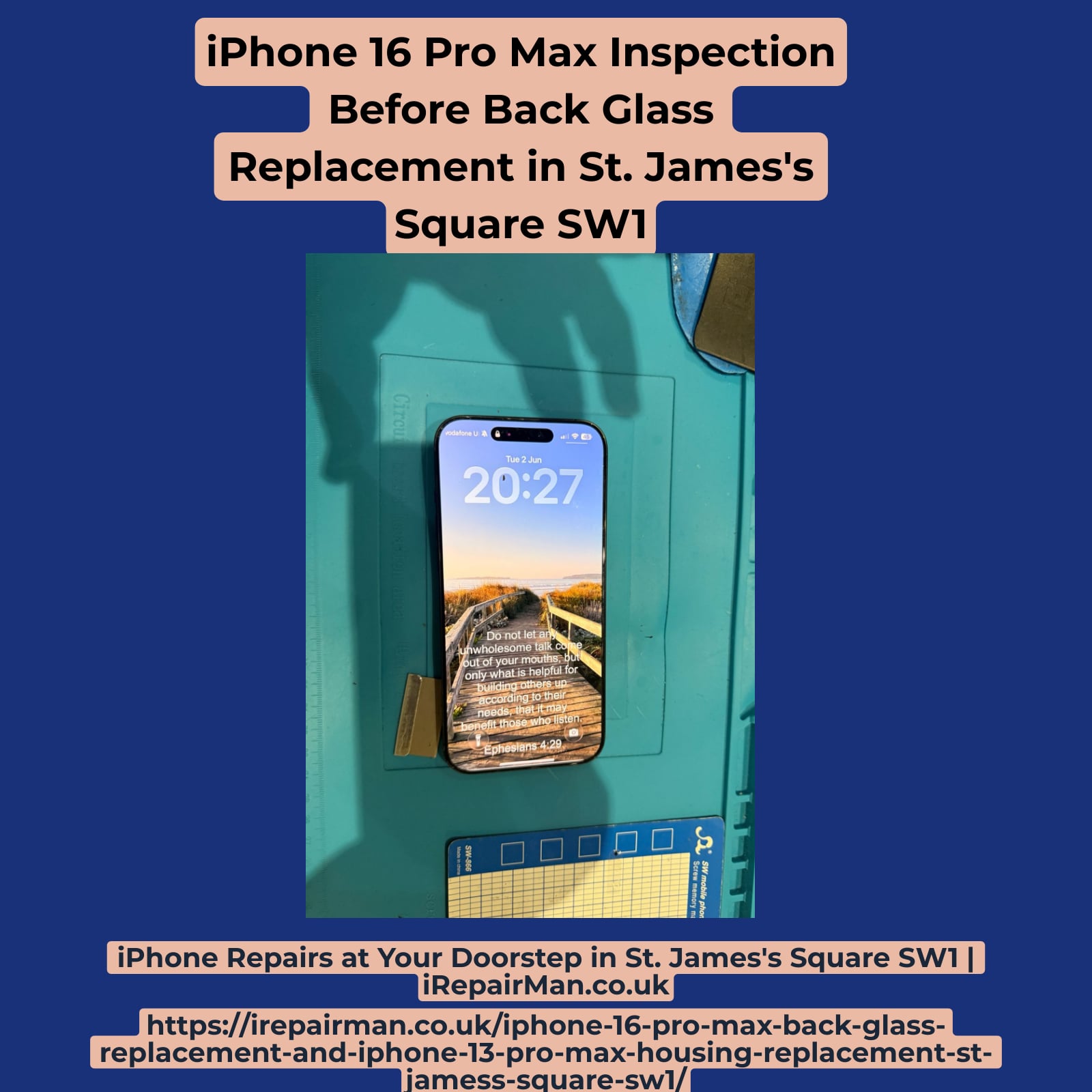 iPhone 16 Pro Max with damaged rear back glass before repair in St James's Square SW1