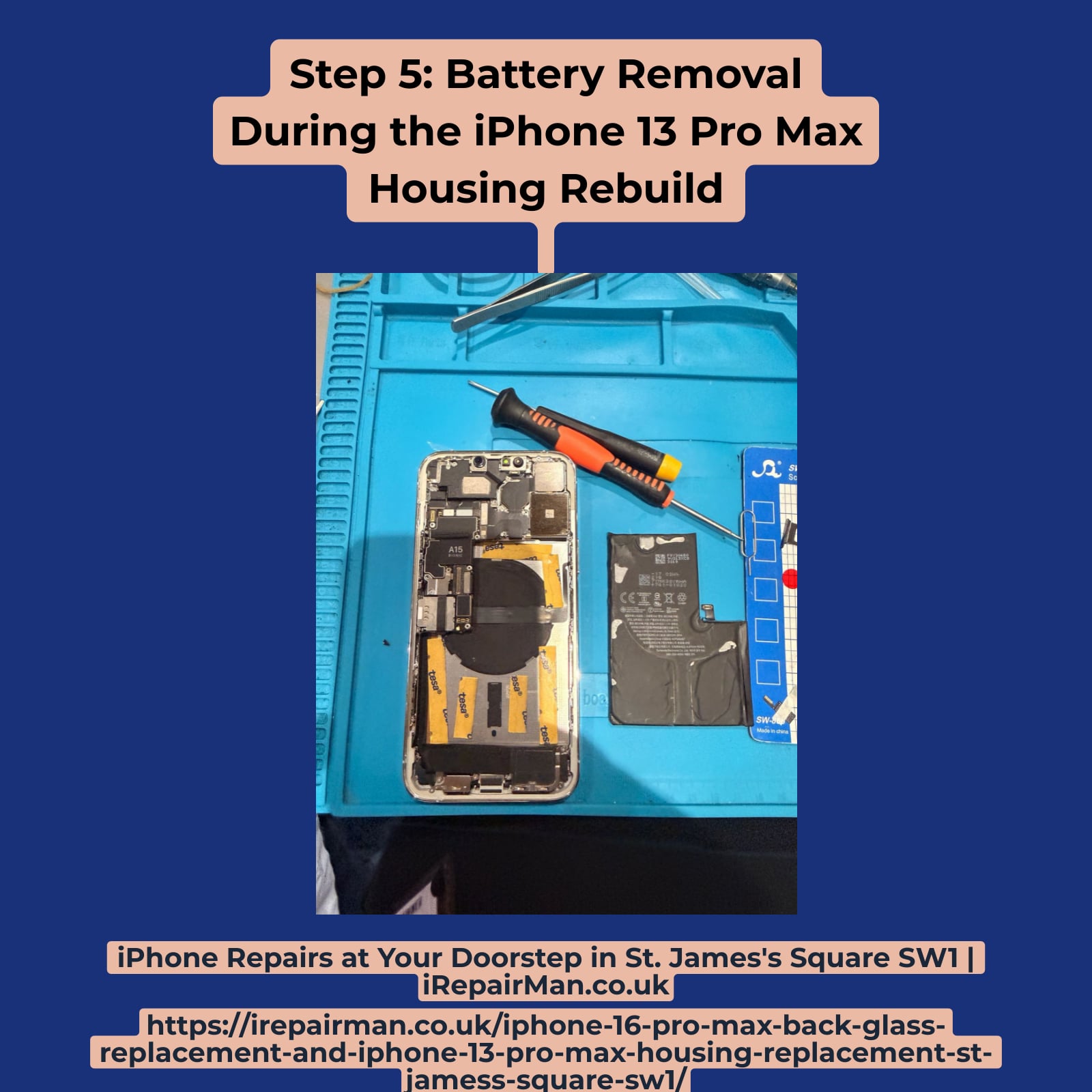 Battery removal during iPhone 13 Pro Max housing replacement