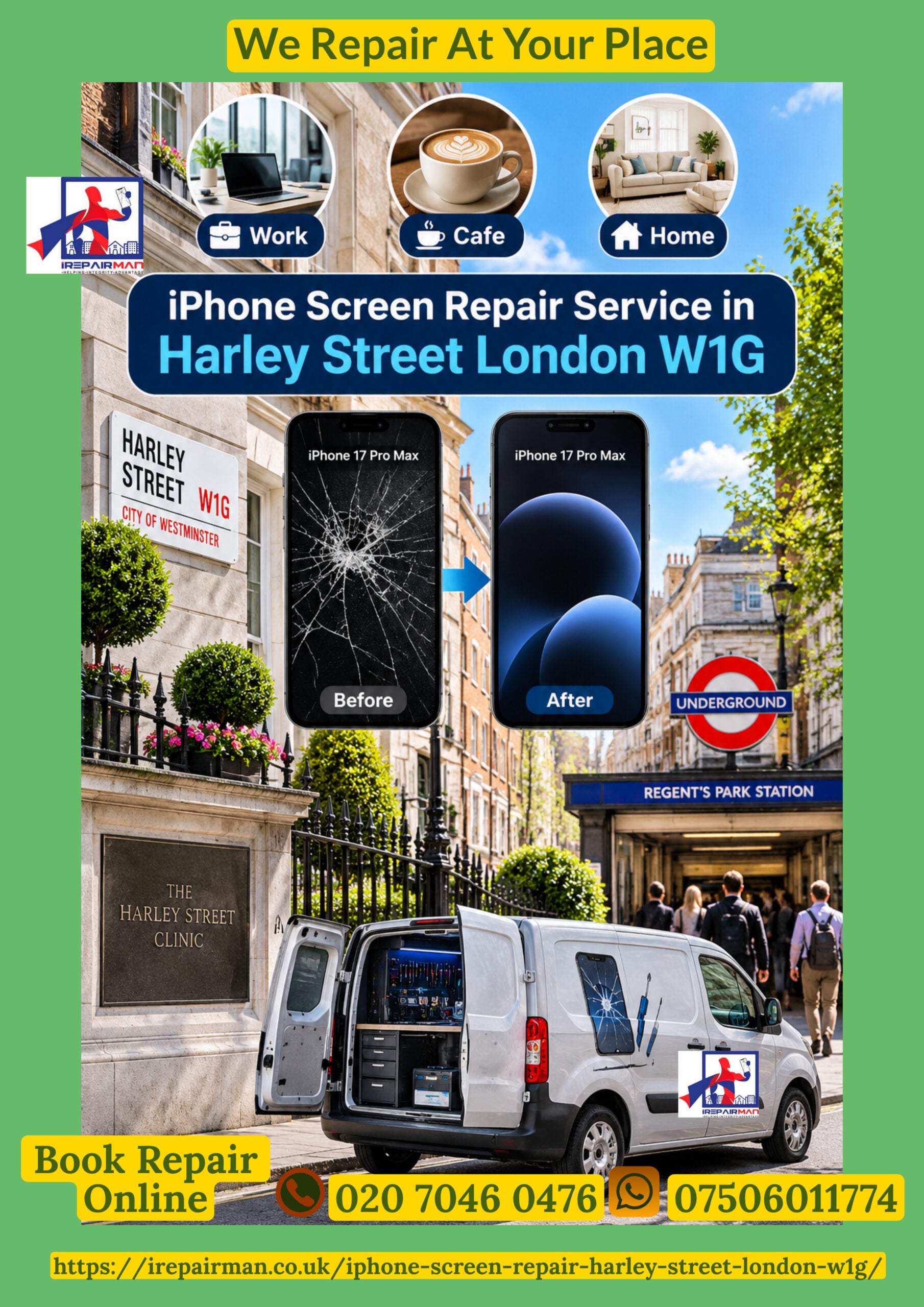 iPhone screen repair service in Harley Street London W1G with before and after iPhone 17 Pro Max screen repair and mobile doorstep van